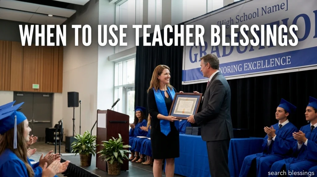 When to Use Teacher Blessings